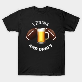 Drink and Draft T-Shirt